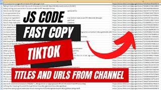 Export/Copy any TikTok Channel Video Titles and URLs | Browser Console and JavaScript Code