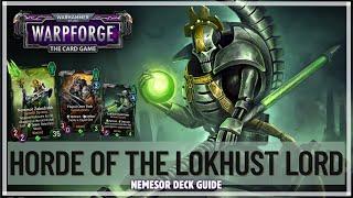 Horde of the Lokhust Lord | Nemesor Deck Guide (top 15 ladder Warpforge)