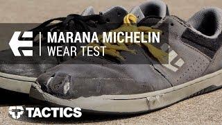 Etnies Marana Michelin Skate Shoes Wear Test Review - Tactics