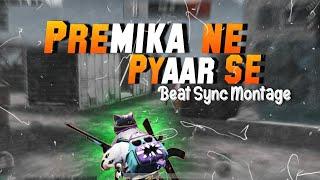 Premika ne pyaar se Beat Sync Montage || BGMI MONTAGE || #25 || #bgmihighlights #bgmimontage #bgmi