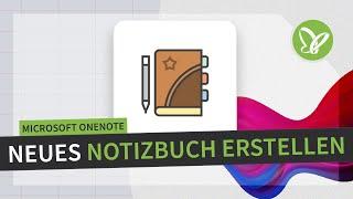 Microsoft OneNote-Tutorial: Neues Notizbuch erstellen