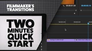 Quick Start with Filmmaker's Transitions