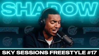 Shadow | Sky Sessions Freestyle