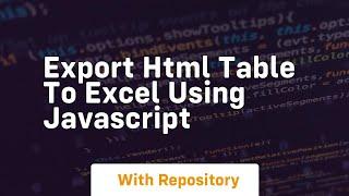 export html table to excel using javascript