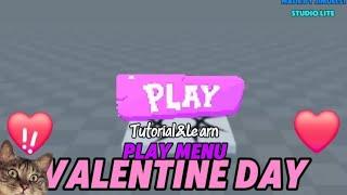 Valentine Play Menu Tutorial Studio lite #Roblox #StudioLite #Video #Tutorial