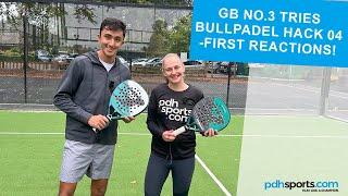 Nikhil Mohindra tries the Bullpadel Hack 04 25 for the first time!