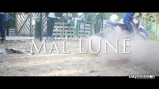 Ninho - " Mal Luné " Freestyle - Daymolition