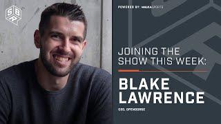 Blake Lawrence - Co-Founder & CEO, Opendorse