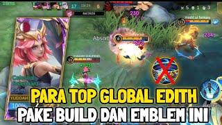 Edith Build & Emblem Terbaru Setelah DiNerf Top Global Edith - Mobile Legends