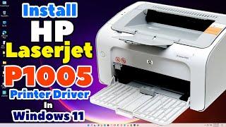 How to Download & Install HP LaserJet P1005 Printer Driver in Windows 11 Manually