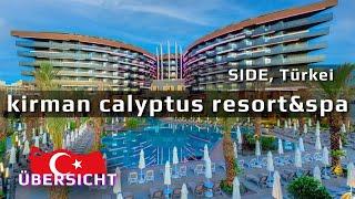 KIRMAN CALYPTUS RESORT&SPA 5* SIDE