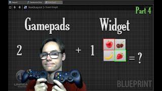 UE4 - How to Use a Gamepad with a Widget? - Part 4