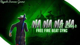 Na Na Na Na | J Star | Free Fire Beat Sync montage | Free Fire Beat Remix | @royale91