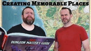 Creating Memorable Places in TTRPGS & 5e Dungeons & Dragons - Web DM