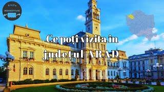 What can you visit in Arad county? We are visiting Romania together