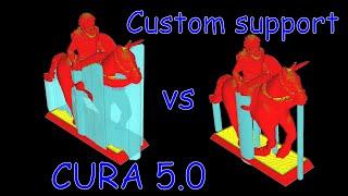 Cura 5 Custom Support