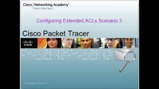 Packet Tracer Tutorials | 9.3.2.12 Configuring Extended ACLs Scenario 3