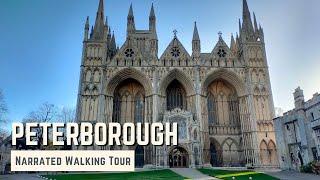 PETERBOROUGH | 4K Narrated Walking Tour | Let's Walk 2022