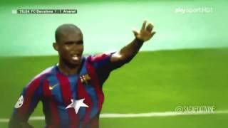 ETO'O 2006 FINAL Barcelona   Arsenal    Saga