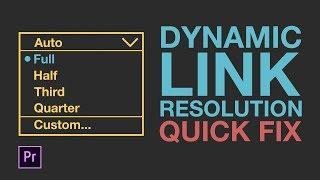 After Effects to Premiere Pro Low Resolution of Dynamic Link QUICK FIX