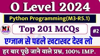 Python Top 201 MCQs (M3-R5.1) | Python MCQs Questions and Answers | O Level Python Mcqs Class