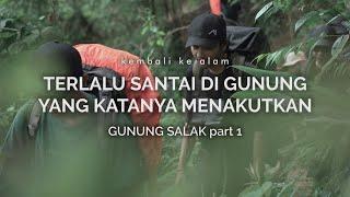 Gunung Salak : Terlalu Santai di Gunung yang Katanya Seram (part 1)