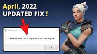 How To Fix Valorant DX11 Feature Level 10.0 is Required To Run The Engine - (April, 2023)
