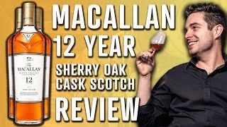 Macallan 12 Year Sherry Oak Scotch Review