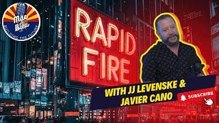 Rapid Fire with Javier Cano, JJ Levenske & Trent Duncan #rapidfirequestions