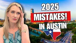 5 Common Mistakes To Avoid When Purchasing A Home In Austin In 2025!