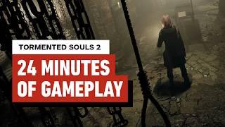 Tormented Souls 2: Exclusive 24 Minutes of Gameplay