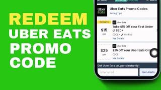 How to Redeem Uber Eats Coupon Code (2024)