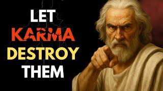 Why You Shouldn’t Fight a Narcissist — Let Karma Do Its Work | Stoic Philosophy