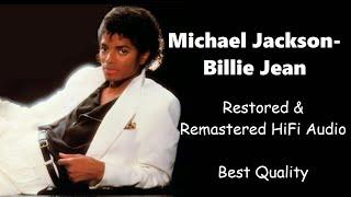 Billie Jean - Restored & Remastered Audio