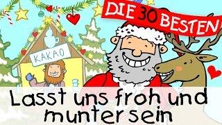 Lasst uns froh und munter sein - Weihnachtslieder zum Mitsingen || Kinderlieder