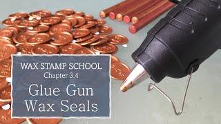 How to make wax seals using a glue gun (wax rods) | Beginner | Wax Stamp School #3.4 | Chapter 3.4