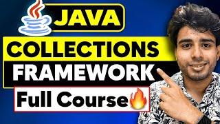 Master Java Collections Framework in 3 Hours  | Full Course in Depth | For DSA | Java Tutorial