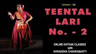 Teental Lari No. 2 | Online kathak classes with Shraddha Chakrabarty