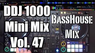 Pioneer DJ DDJ 1000 Mini Mix Vol. 47: Bass House Mix - TimmyG