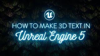 How To Make 3D Text In Unreal Engine 5