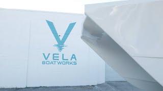 Vela Boatworks 365 | Build Process