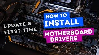 How to install new motherboard drivers! [Windows 10]