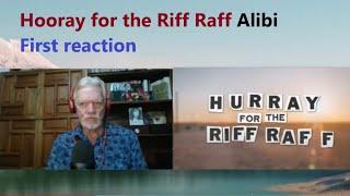 Senior reacts to Hurray for the Riff Raff "Alibi" (Episode 344)