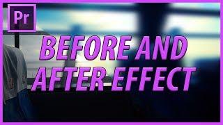 How to Create the Before and After Transition in Adobe Premiere Pro CC (2017)