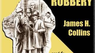 The Great Taxicab Robbery by James H. COLLINS read by Roger Melin | Full Audio Book