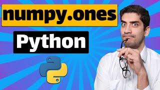 numpy ones function (np.ones) in Python