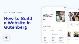 How to Build a Website in Gutenberg with Stackable