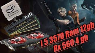 Resident evil 4 remake i5 3570 Ram 12gb Rx560 4gb