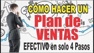 Como elaborar un Plan de ventas EFECTIVO en 4 pasos