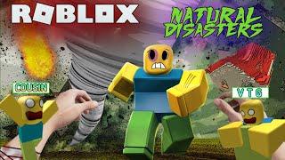 Me and my cousin survived natural disaster  in roblox|On vtg!